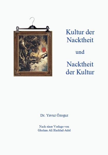 Kultur der Nacktheit und Nacktheit der Kultur