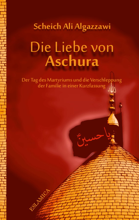 Die Liebe von Aschura