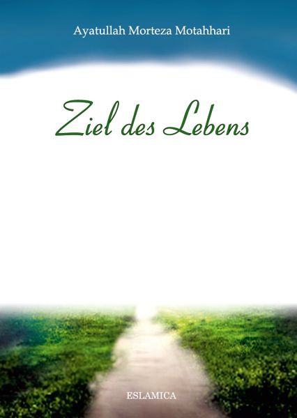 Ziel des Lebens