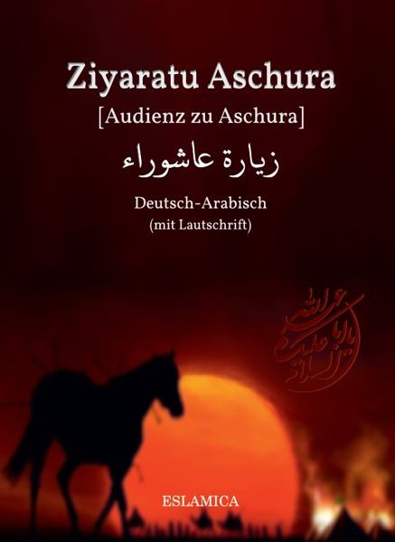 Ziyaratu Aschura [Audienz zu Aschura]