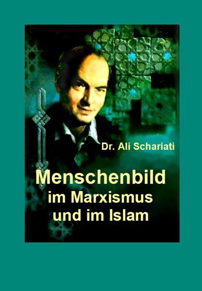 Menschenbild im Marxismus und im Islam