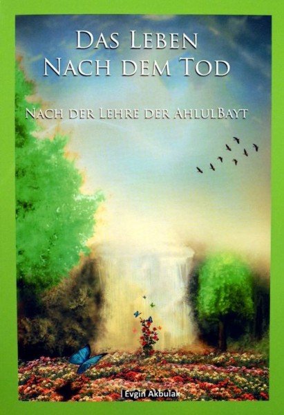 Das Leben nach dem Tod